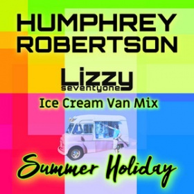 HUMPHREY ROBERTSON - SUMMER HOLIDAY (ICE CREAM VAN MIX)